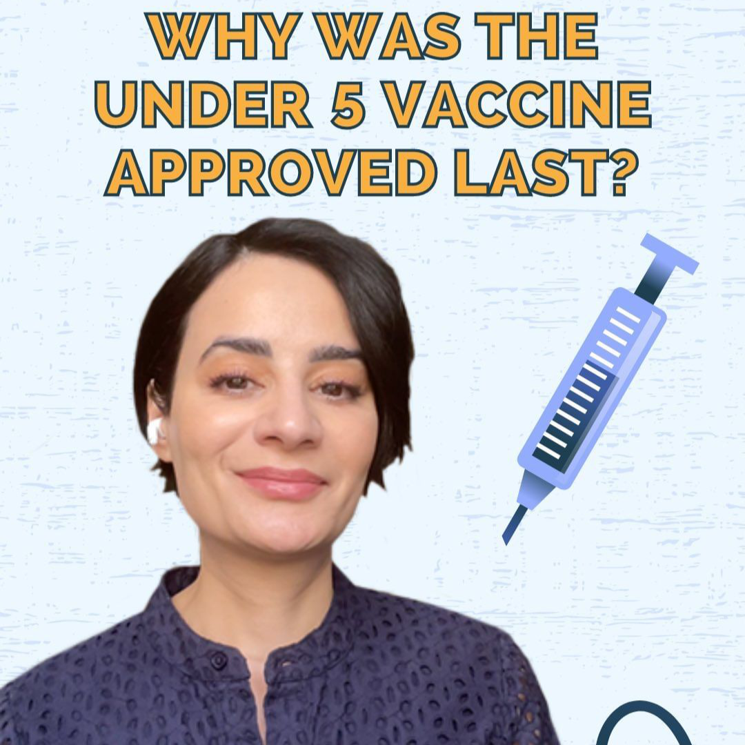 Why was the #Under5 vaccine approved last?