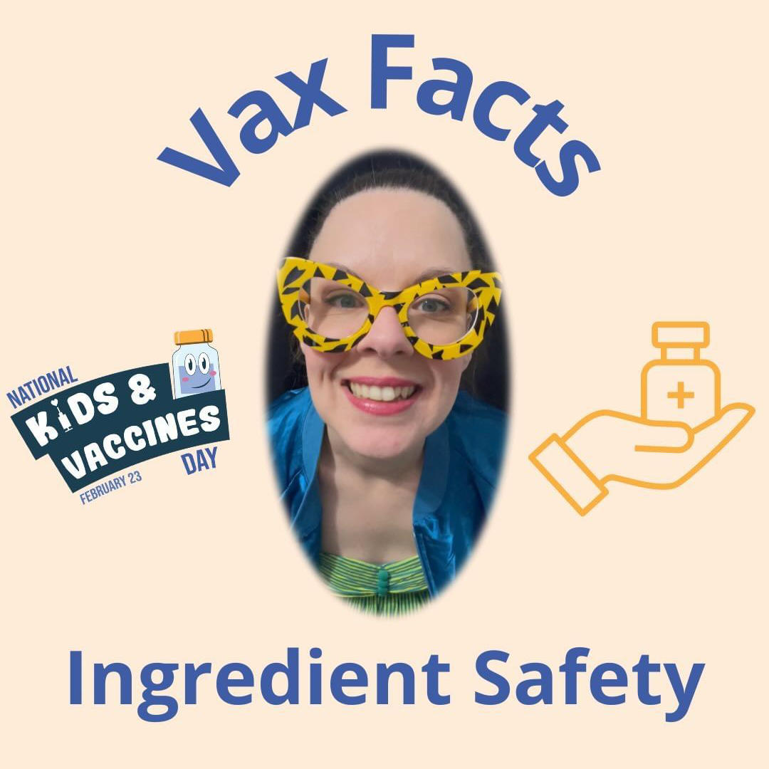 Vax Facts: Ingredient Safety